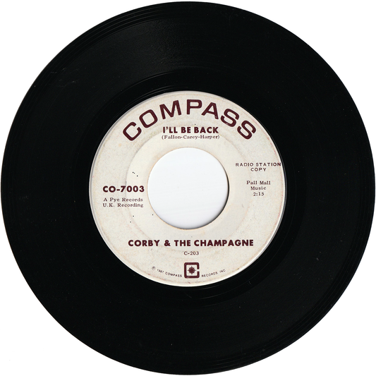 Corby & The Champagne - I'll Be Back / Time Marches On (Promo)