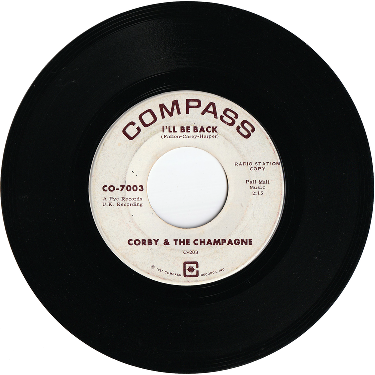 Corby & The Champagne - I'll Be Back / Time Marches On (Promo)