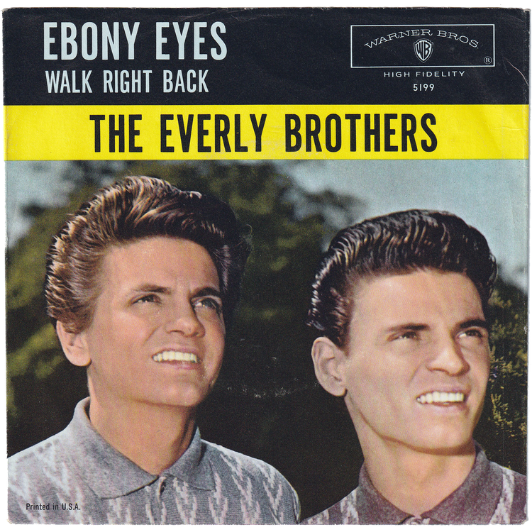 The Everly Brothers - Walk Right Back / Ebony Eyes (w/PS)