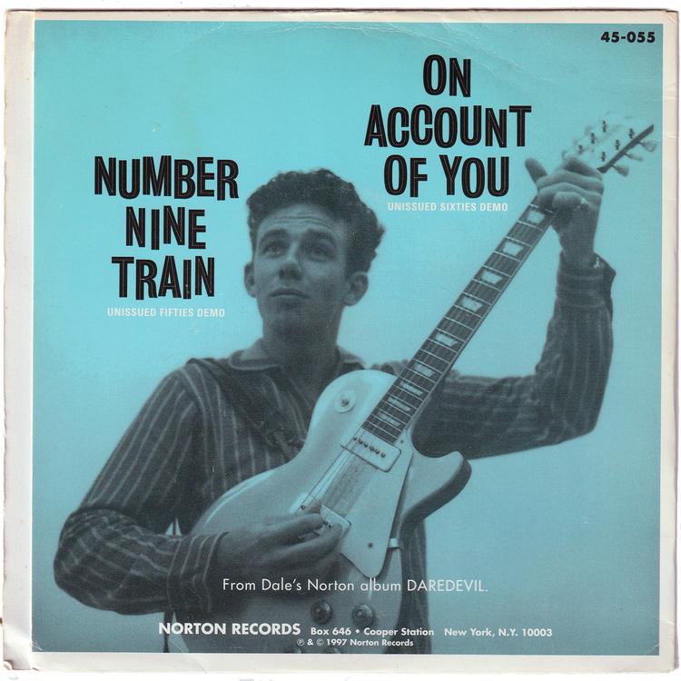 Dale Hawkins - Number Nine Train / On Account Of You (w/PS)