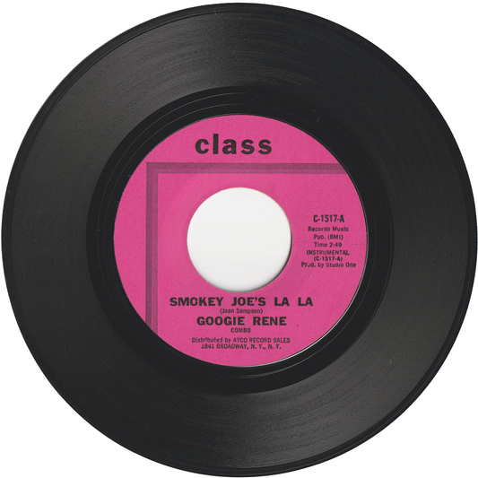 Googie Rene - Smokey Joe's La La / Needing You