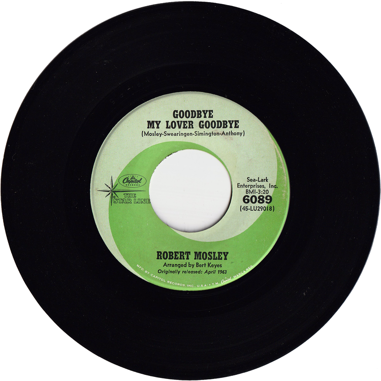 Robert Mosley - Crazy 'Bout My Baby / Goodnight My Lover Goodbye