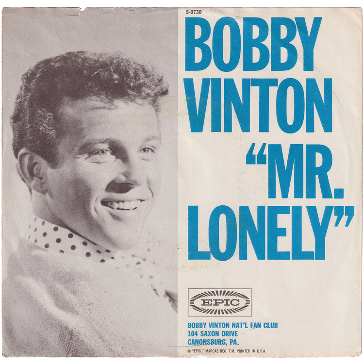 Bobby Vinton - Mr. Lonely / It's Better To Have Loved (w/PS)