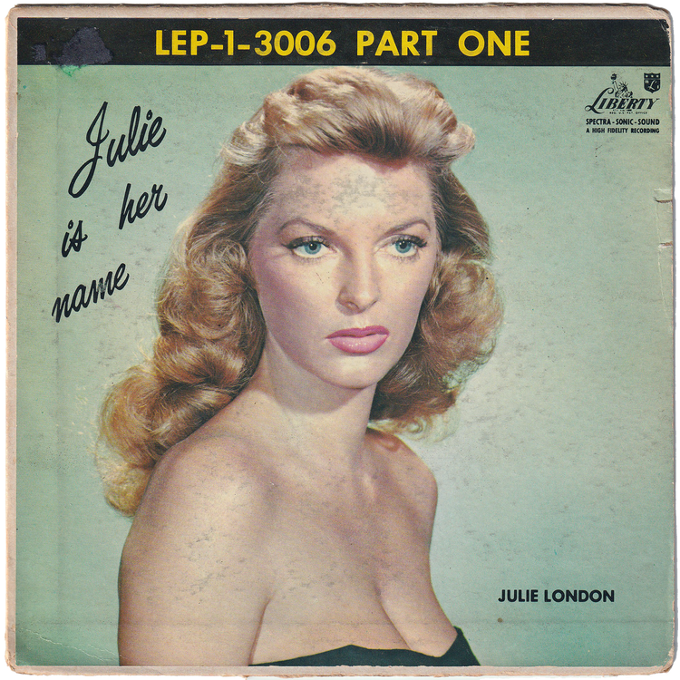 Julie London - Julie Is Her Name Part 1 [45rpm, 7inch, EP, w/PS]