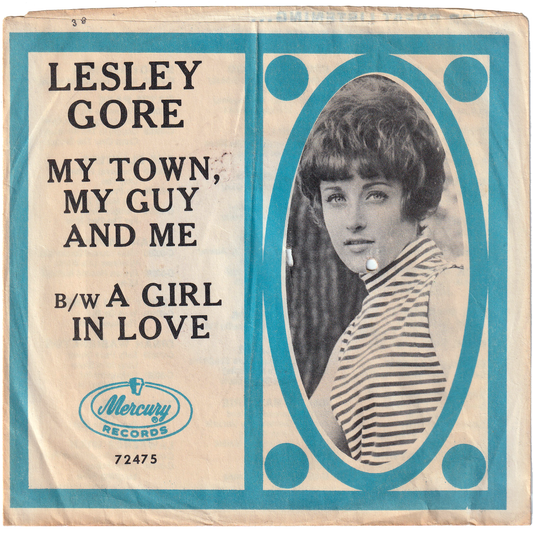 Lesley Gore - My Town, My Guy & Me / A Girl In Love (w/PS)