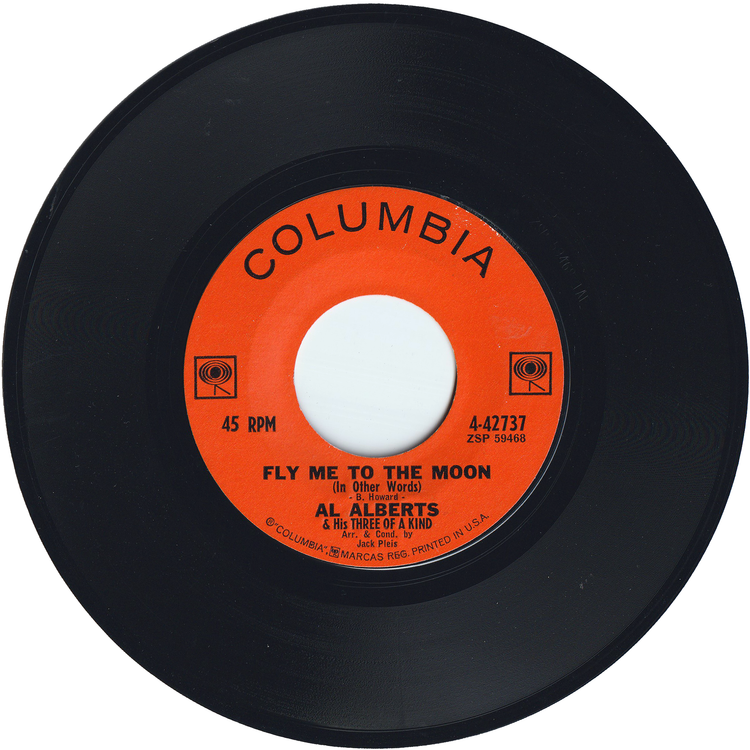 Al Alberts & his Three of a Kind - Before Tomorrow Is Yesterday / Fly Me To The Moon (In Other Words)