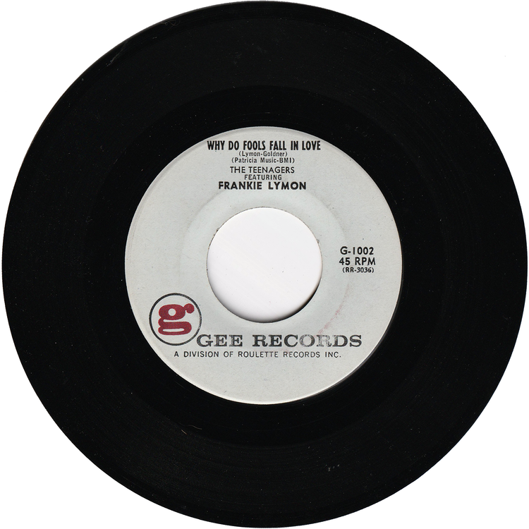 Frankie Lymon & The Teenagers - Why Do Fools Fall In Love / Please Be Mine (Gray label)