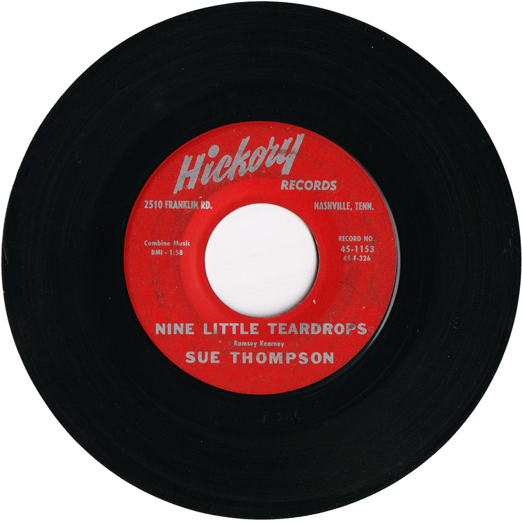 Sue Thompson - Sad Movies (Make Me Cry) / Nine Little Teardrops