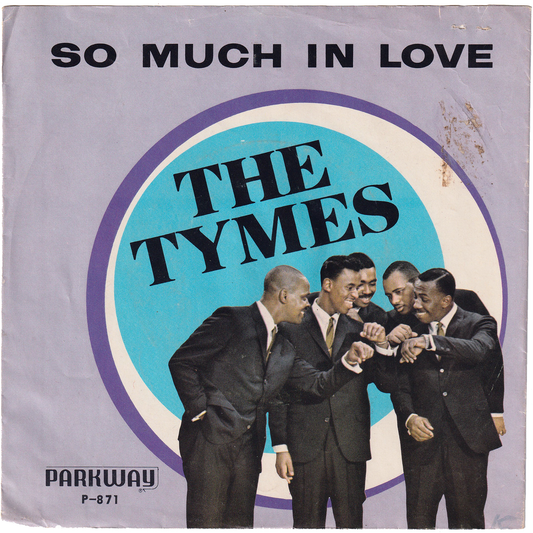 The Tymes - So Much In Love / Roscoe James McClain (w/PS)