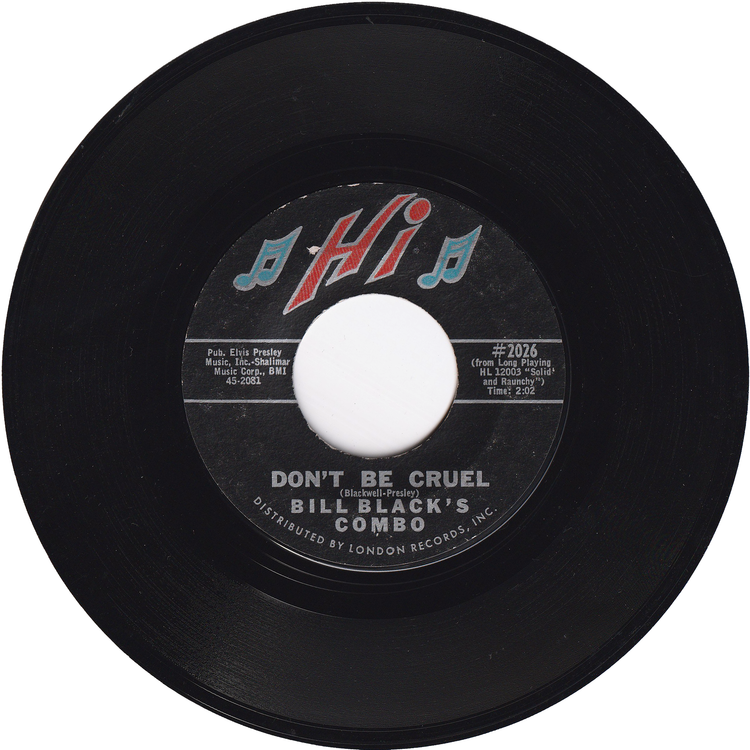 Bill Black's Combo - Don't Be Cruel / Rollin'