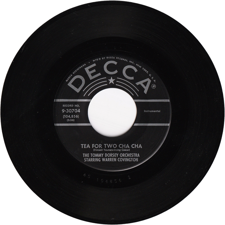 The Tommy Dorsey Orchestra - Tea For Two Cha Cha / My Baby Just Cares For Me