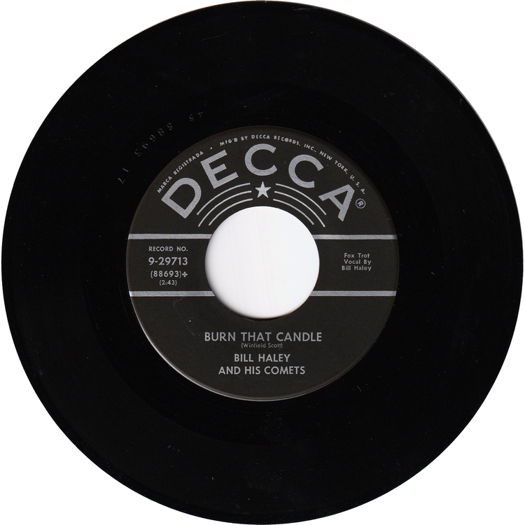 Bill Haley & his Comets - Rock-A-Beatin' Boogie / Burn That Candle