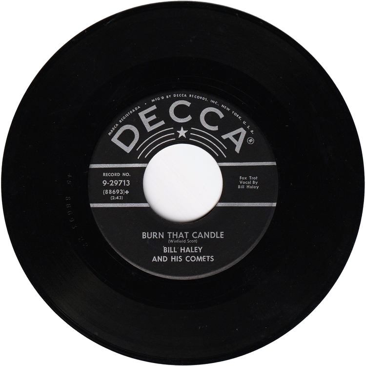 Bill Haley & his Comets - Rock-A-Beatin' Boogie / Burn That Candle