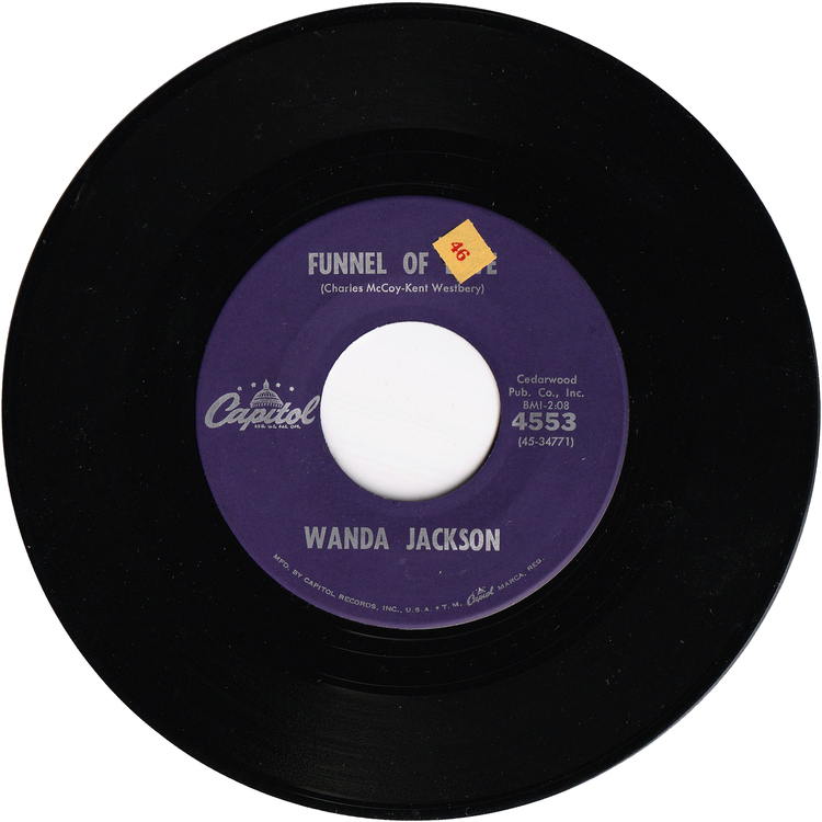 Wanda Jackson - Funnel Of Love / Right Or Wrong