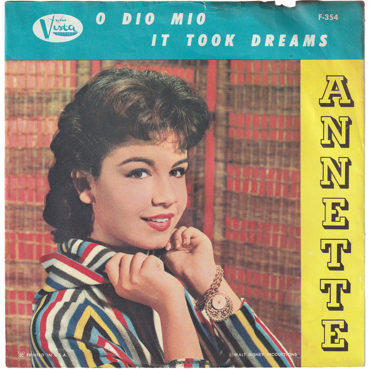 Annette - O Dio Mio / It Took Dreams (w/PS)