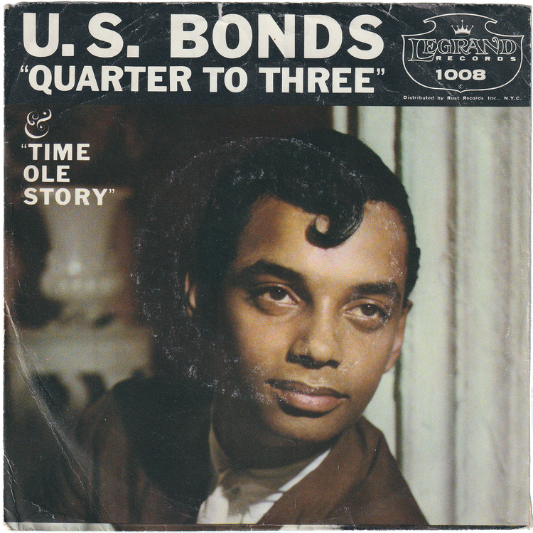 Gary "U.S." Bonds - Quarter To Three / Time Ole Story (w/PS)