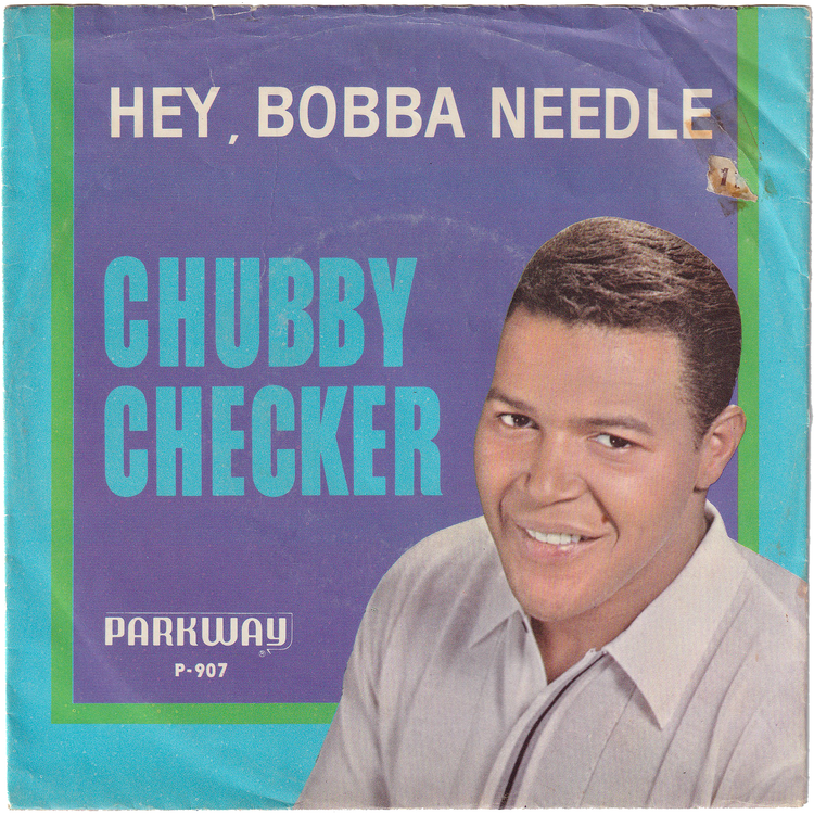 Chubby Checker - Hey, Bobba Needle / Spread Joy (w/PS)