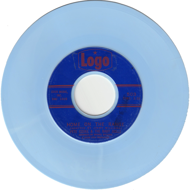 Pete Cooke & The Baby Dolls - (This Is Your Last Kiss) Take It & Git / Home On The Range [Styrene, Blue]