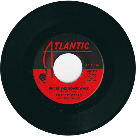 The Drifters - Under The Boardwalk / I Don't Want To Go On Without You