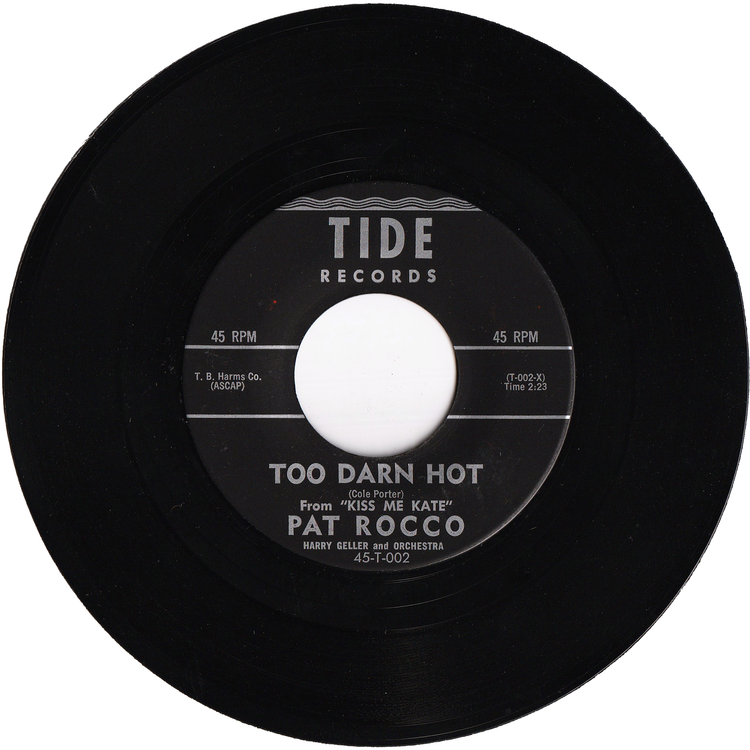 Pat Rocco - Too Darn Hot / Beneath The Moon