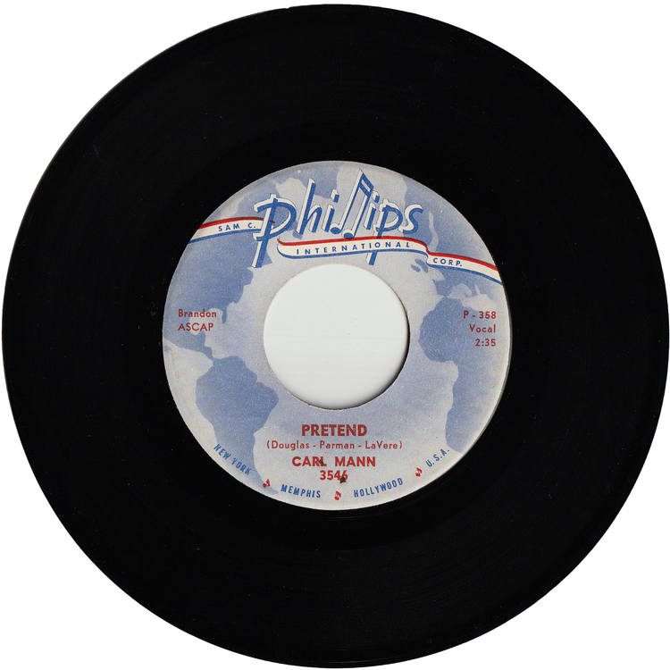 Carl Mann - Pretend / Rockin' Love