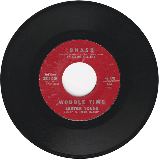 Lester Young & his California Playboys - Wobble Time / You'll Miss Me
