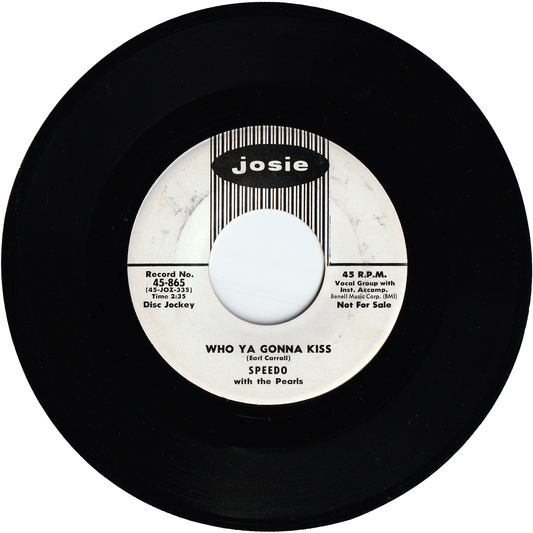 Speedo with The Pearls - Who Ya Gonna Kiss / Naggity Nag (Promo)