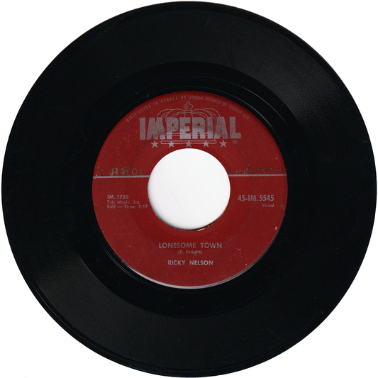 Ricky Nelson - Lonesome Town / I Got A Feeling [Canada]