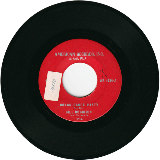 Bill Robinson & The Quails - Congo Dance Party / You're Mine