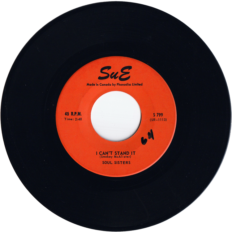 The Soul Sisters - I Can't Stand It / Blueberry Hill [Canada]