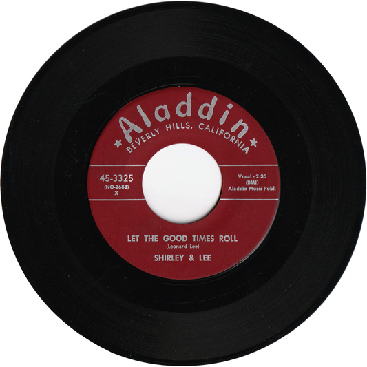 Shirley & Lee - Let The Good Times Roll / Do You Mean To Hurt Me So
