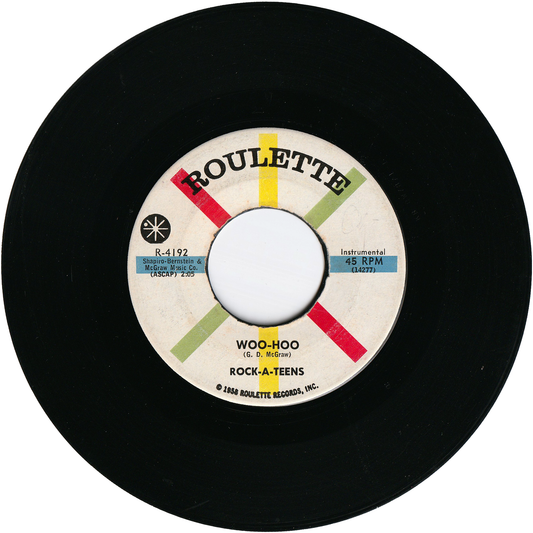 Rock-A-Teens - Woo-Hoo / Untrue
