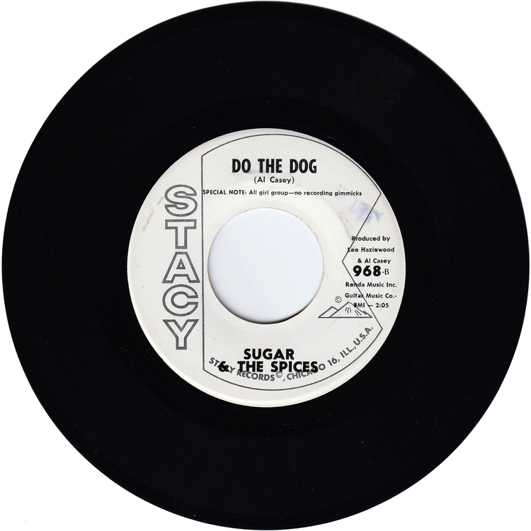 Sugar & The Spices - Bye Bye Baby / Do The Dog [Promo]