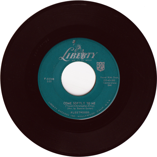 The Fleetwoods - Come Softly To Me / I Care So Much [LIBERTY label]