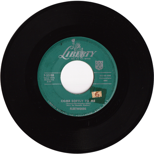 The Fleetwoods - Come Softly To Me / I Care So Much [LIBERTY label]