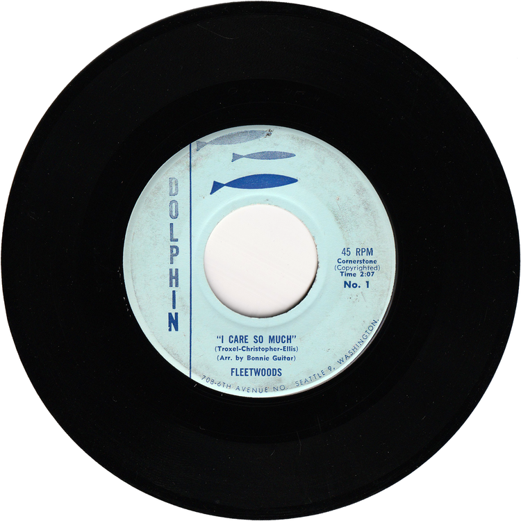 The Fleetwoods - Come Softly To Me / I Care So Much [DOLPHIN label]