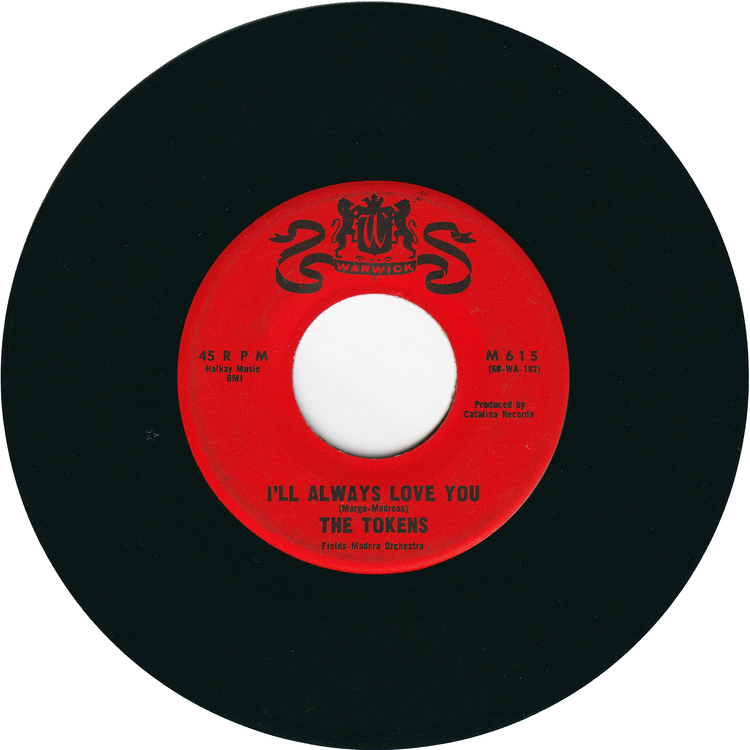 The Tokens - Tonight I Fell In Love / I'll Always Love You [Vinyl]