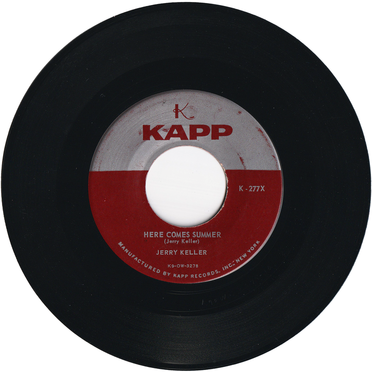 Jerry Keller - Here Comes Summer / Time Has A Way