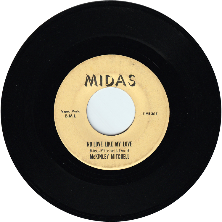 McKinley Mitchell - No Love Like My Love / The Town I Live In [MIDAS Label]