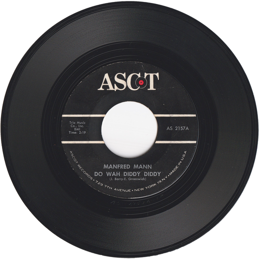 Manfred Mann - Do Wah Diddy Diddy / What You Gonna Do? [Styrene, Monarch Pressing]