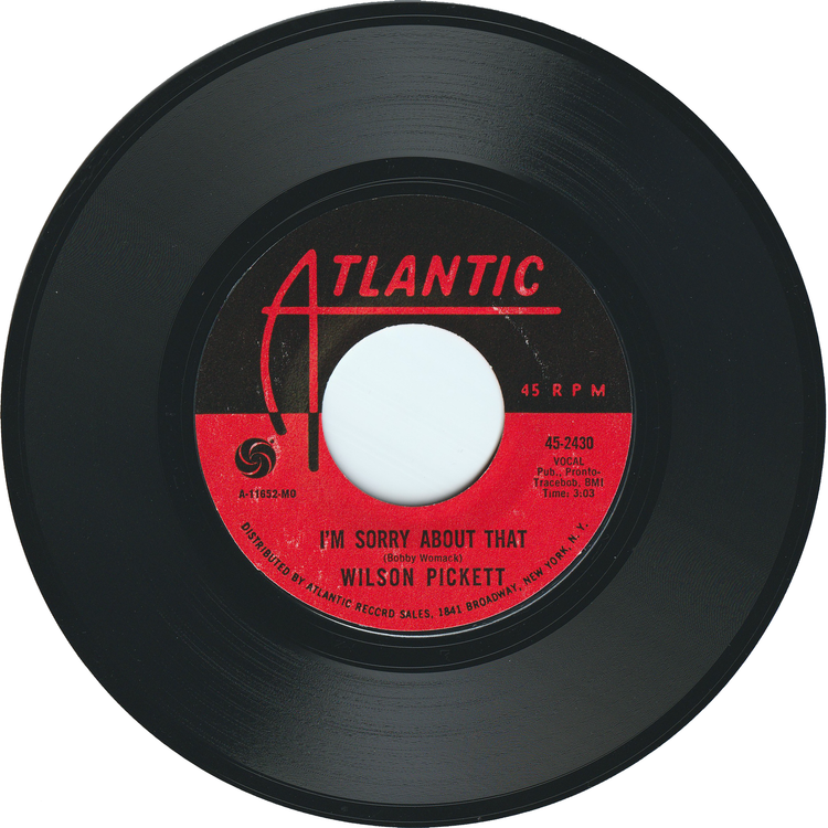 Wilson Pickett - Funky Broadway / I'm Sorry About That [Styrene, MO - Monarch Pressing]