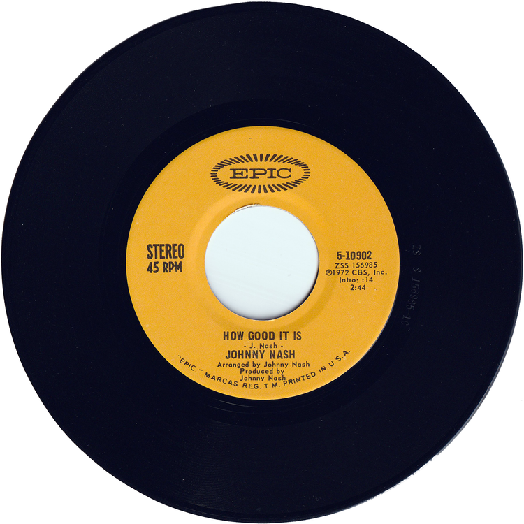 Johnny Nash - I Can See Clearly Now / How Good It Is [Stereo, Vinyl, Santa Maria Pressing]