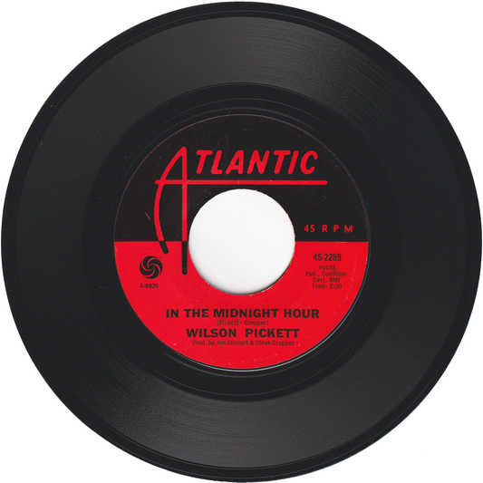 Wilson Pickett - In The Midnight Hour / I'm Not Tired [Monarch Pressing]