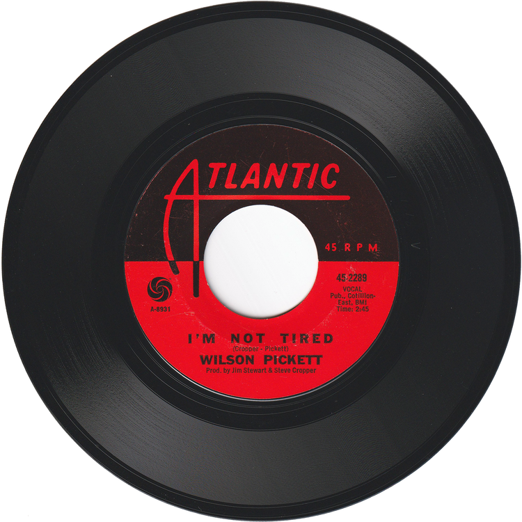 Wilson Pickett - In The Midnight Hour / I'm Not Tired [Monarch Pressing]