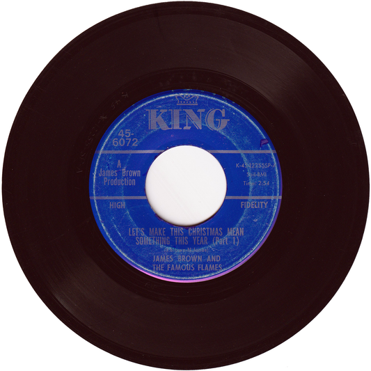 James Brown - Let's Make This Christmas Mean Something This Year Part 1 / Let's Make This Christmas Mean Something This Year Part 2