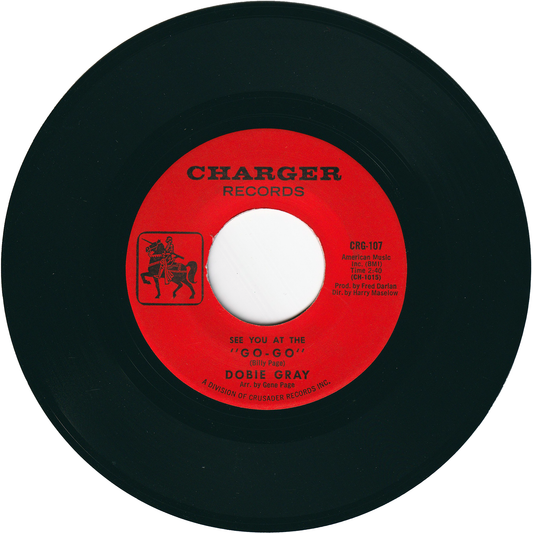 Dobie Gray - See You At The "Go-Go" / Walk With Love