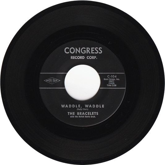 The Bracelets (The Starlets) - Waddle, Waddle / I'll Play Along