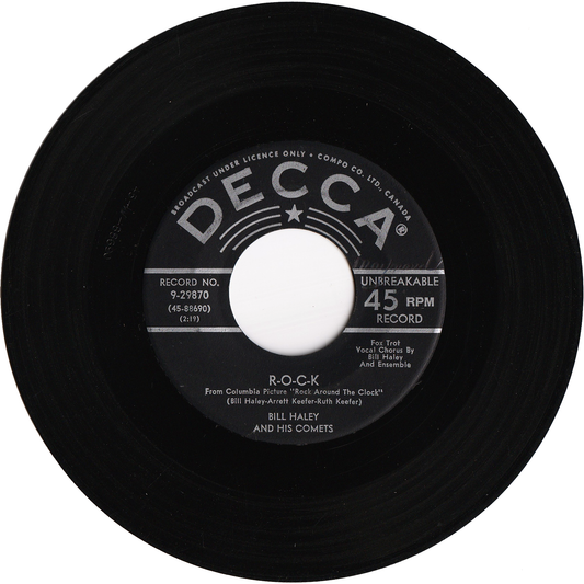 Bill Haley & his Comets - R-O-C-K / The Saints Rock 'n Roll [Canada]