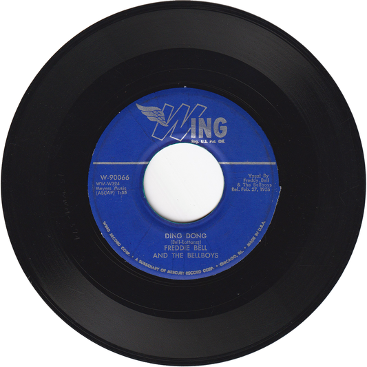 Freddie Bell & The Bell Boys - Ding Dong / I Said It & I'm Glad