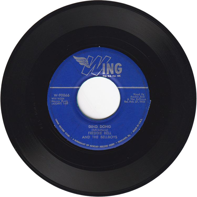 Freddie Bell & The Bell Boys - Ding Dong / I Said It & I'm Glad